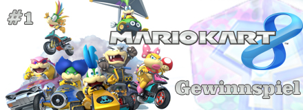 Mario Kart 8 Gewinnspiel: Runde 1