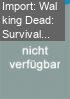 Walking Dead: Survival Instinct