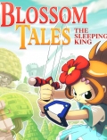 Blossom Tales: The Sleeping King Cover